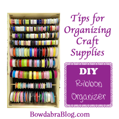 Tips for Organizing Craft Supplies: DIY Wooden Ribbon Holder : Bowdabra