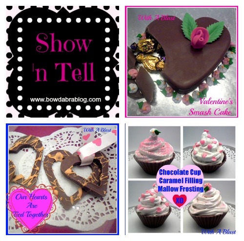 Show ‘n Tell Valentine Treats - Bowdabra Blog