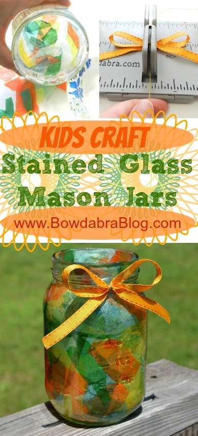 Kids Craft Stained Glass Mason Jar Bowdabra Blog