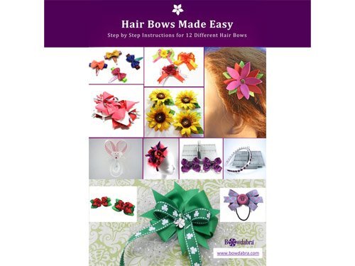 DIY Hair Bow Tutorials: Bowdabra Hair Bows Making E-book On Sale