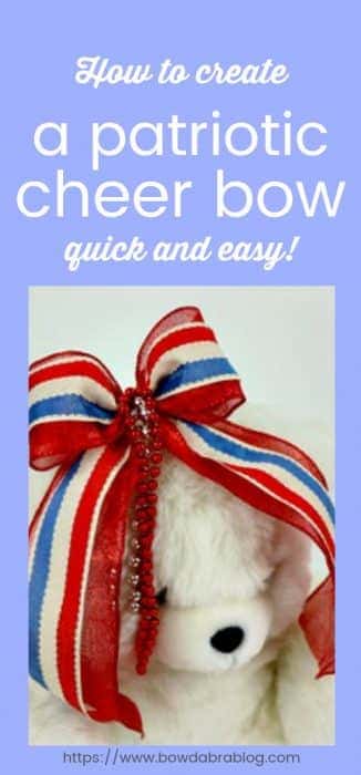 How to Create a Quick & Easy DIY Patriotic Cheer Bow