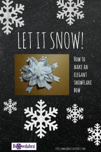 Snowflake Bow Making Kit | Advanced