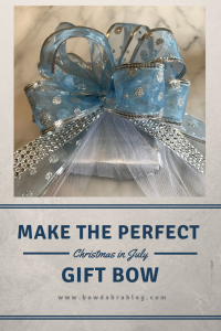 Christmas in July Perfect Gift Bow