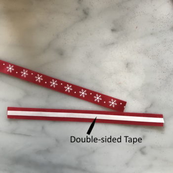 Add Double Sided Tape to Back of Ribbon