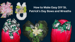 How to Make Easy DIY St. Patrick’s Day Bows and Wreaths