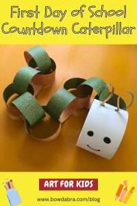 How to Make the Best First Day of School Countdown Caterpillar