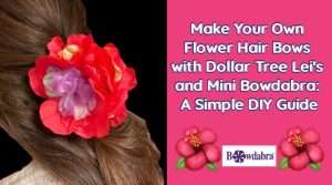 Easy Video – How to use dollar store leis to make an epic claw hair clip