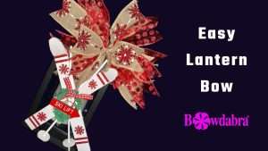 How to make a Dollar Tree ornament into a super easy lantern bow