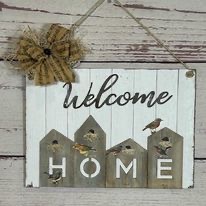 welcome home sign