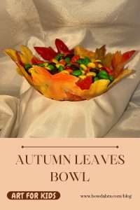 How to Make the Perfect Bowl Using Faux Autumn Leaves