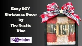 How to make a stunning Christmas Decor piece – Bowdabra Video How-To