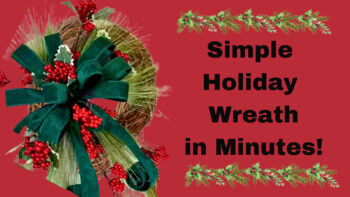 How to Make an Elegant Holiday Wreath in Minutes