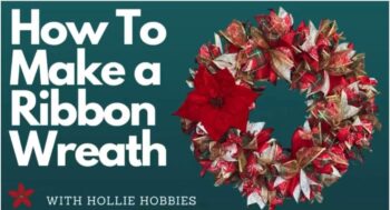 Video how to – Make a Quick and Easy Holiday Ribbon Wreath