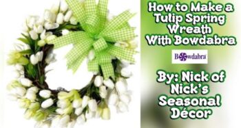 How to Make a Beautiful Tulip Spring Wreath with Bowdabra