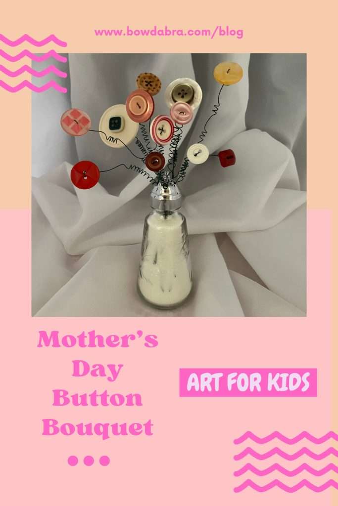 Mother's Day Button Bouquet