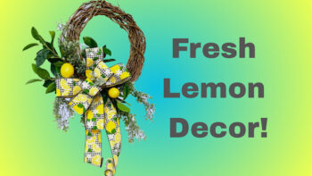How to Make a beautiful Fresh Lemon Wreath – video DIY