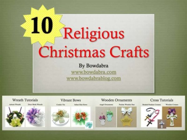 How to Make Religious Christmas Crafts: 10 Amazing Tutorials