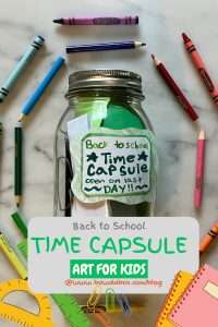 Save The Memories with the Perfect DIY Back to School Time Capsule