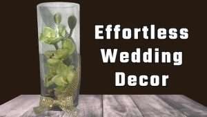   Video how to – make stunning yet simple vase wedding decor