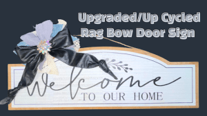 Video how to make a stunning, upcylced rag bow door sign