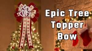 How to make an epic tree-topper bow – Easy video DIY
