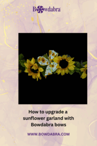 How to make a sunflower garland special with beautiful bows