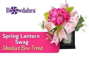 stunning lantern swag bow