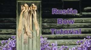 beautiful rustic bow