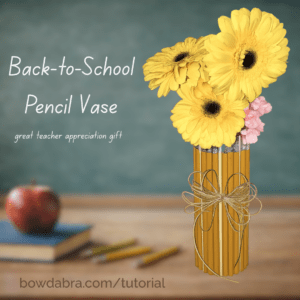 Back-to-School Pencil Vase (Instagram)