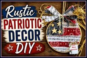 rustic patriotic decor