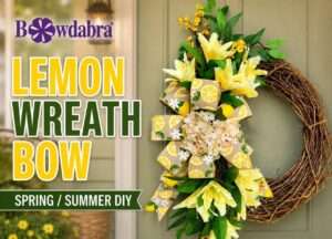 breathtaking lemon wreath bow