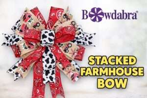 stacked farmhouse bow