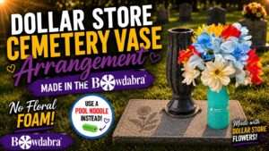 Easy how to – Make a gorgeous no-glue cemetery vase arrangement