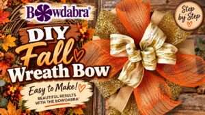 The best video DIY – How to make a fun fall wreath bow